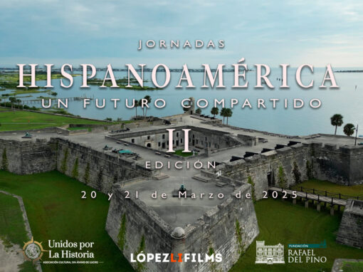 Jornadas Hispanoamérica un futuro compartido II Edición