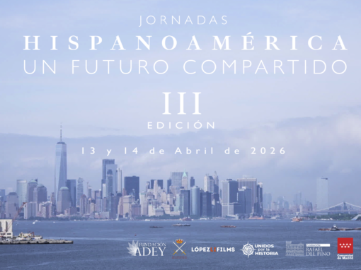 Jornadas Hispanoamérica un futuro compartido